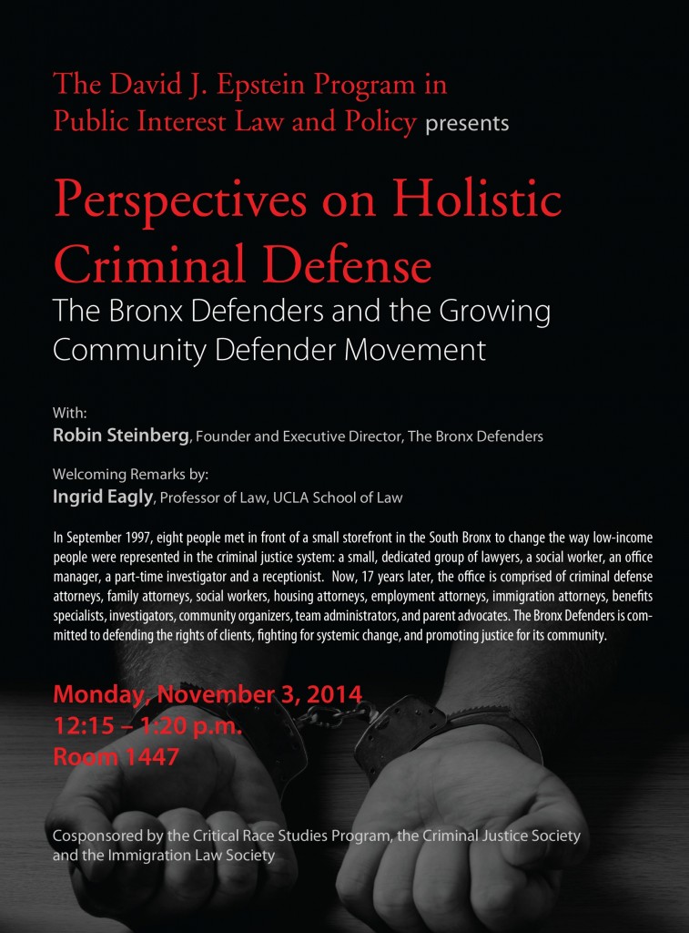 Robin Steinberg to speak at UCLA School of Law on November 3 | The ...