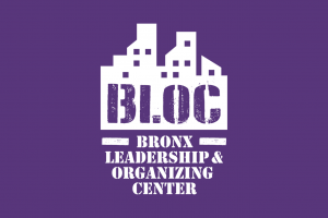 The Bronx Leadership & Organizing Center (BLOC)